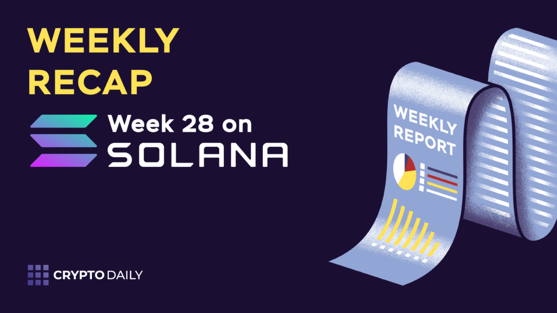 Solana Week 28