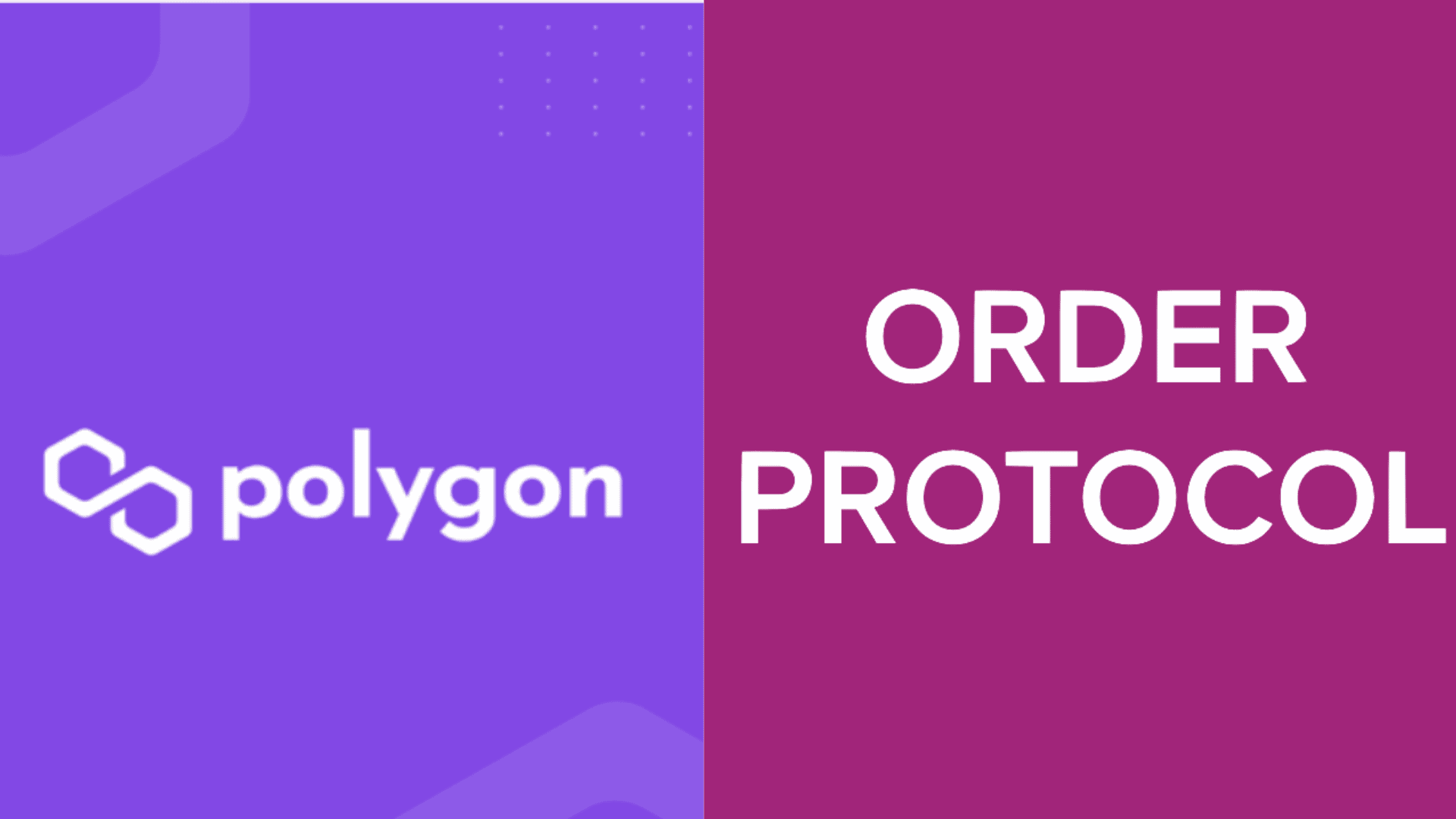 Order Protocol live on Polygon to Bring Decentralized ...
